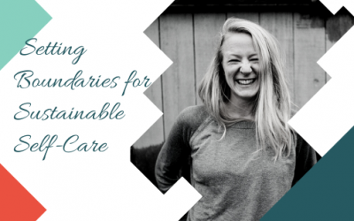 Setting Boundaries for Sustainable Self-Care with Justine Sones