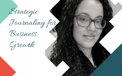 Strategic Journaling for Business Growth with Lisa Latimer