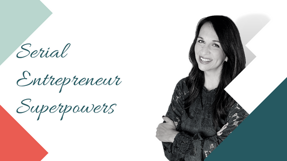 Serial Entrepreneur Superpowers with Nicole Schmied