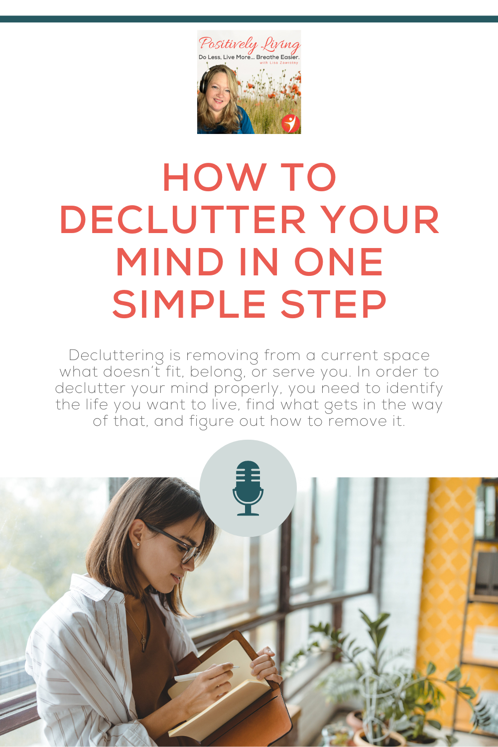 How to Declutter Your Mind in One Simple Step | Positively Productive ...