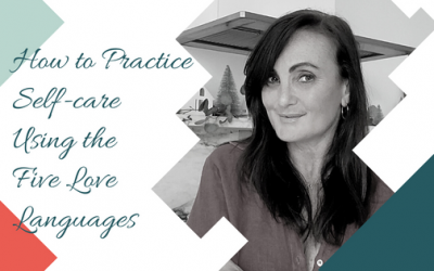 How to Practice Self-care Using the Five Love Languages with Miriam Wexler