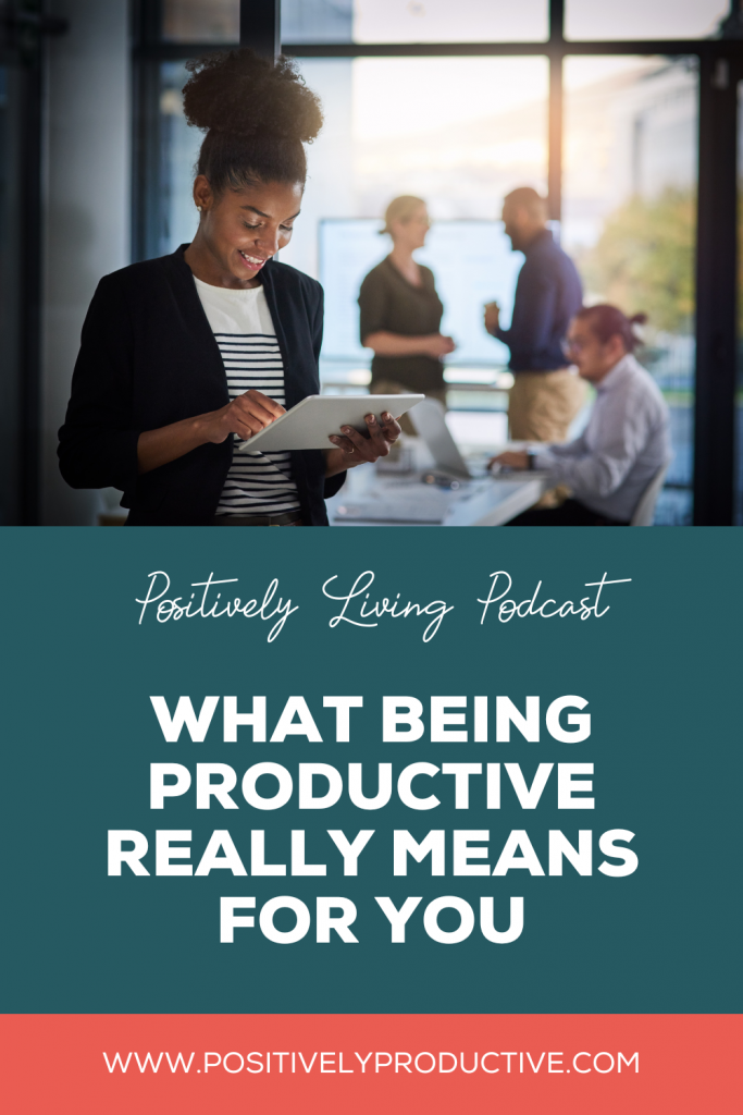 What Being Productive Really Means for You