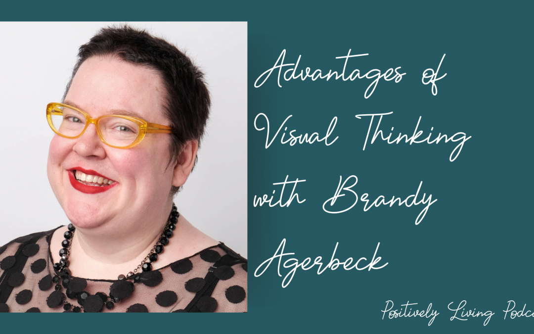 Advantages of Visual Thinking with Brandy Agerbeck