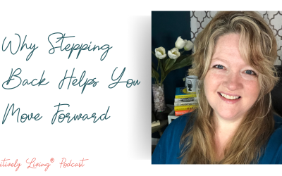 Why Stepping Back Helps You Move Forward