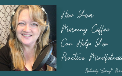 How Your Morning Coffee Can Help You Practice Mindfulness
