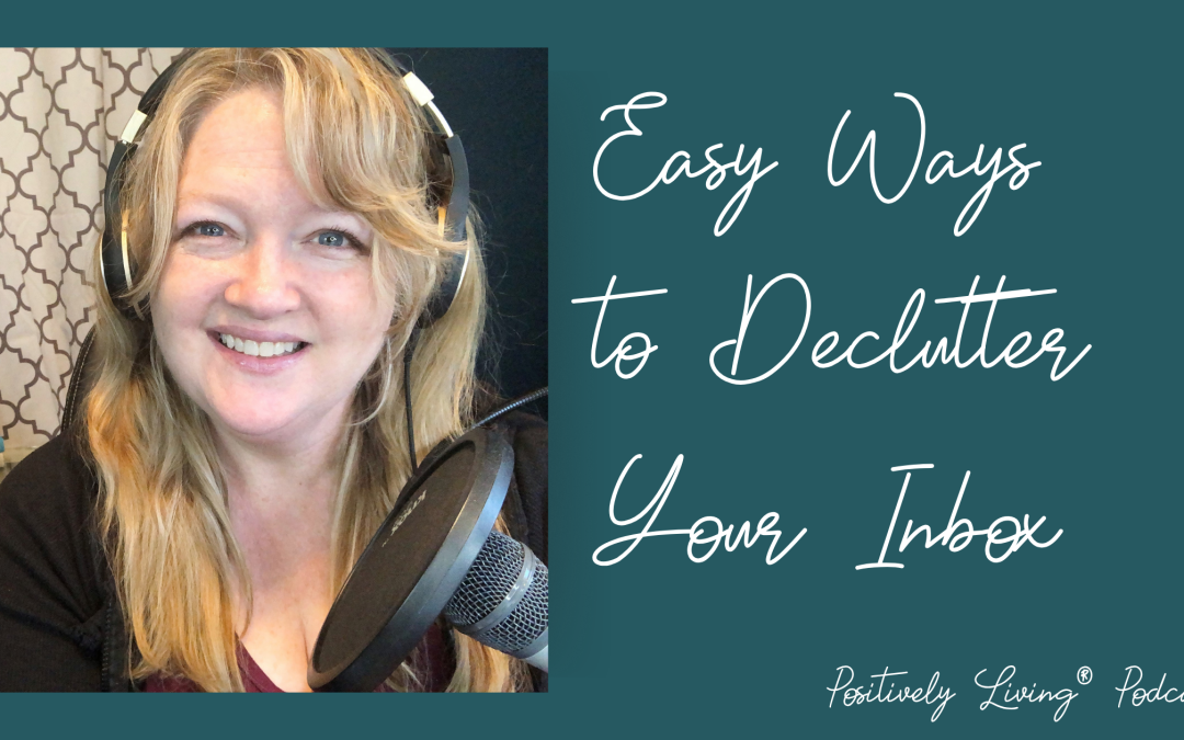 Easy Ways to Declutter Your Inbox