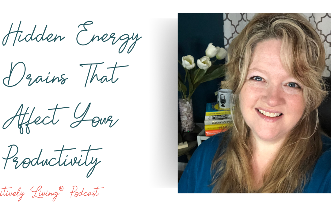 Hidden Energy Drains That Affect Your Productivity