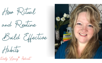 How Ritual and Routine Build Effective Habits